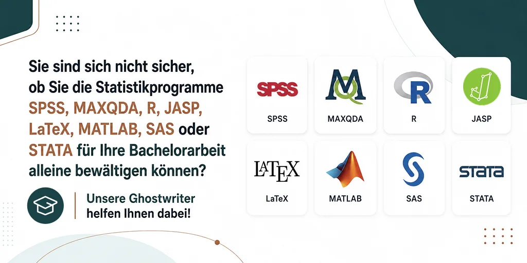 Masterarbeit schreiben lassen – Ghostwriter-Banner mit SPSS, MAXQDA, R, JASP, LaTeX, MATLAB, SAP und STATA für Ihre Abschlussarbeit.